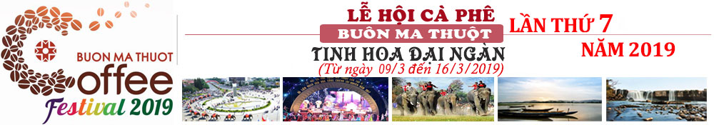 Tuyên truyền Lễ hội Cà phê Buôn Ma Thuột lần thứ 7 năm 2019